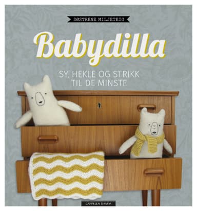 Babydilla – sy, hekle og strikk til de minste