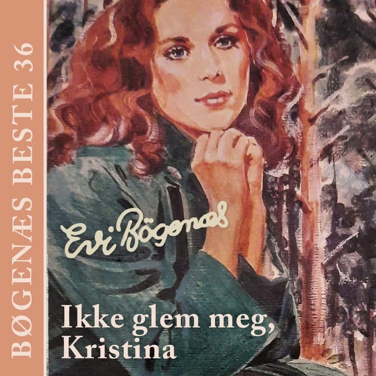 Omslag Ikke glem meg, Kristina av Evi Bøgenæs (Lydbok)
