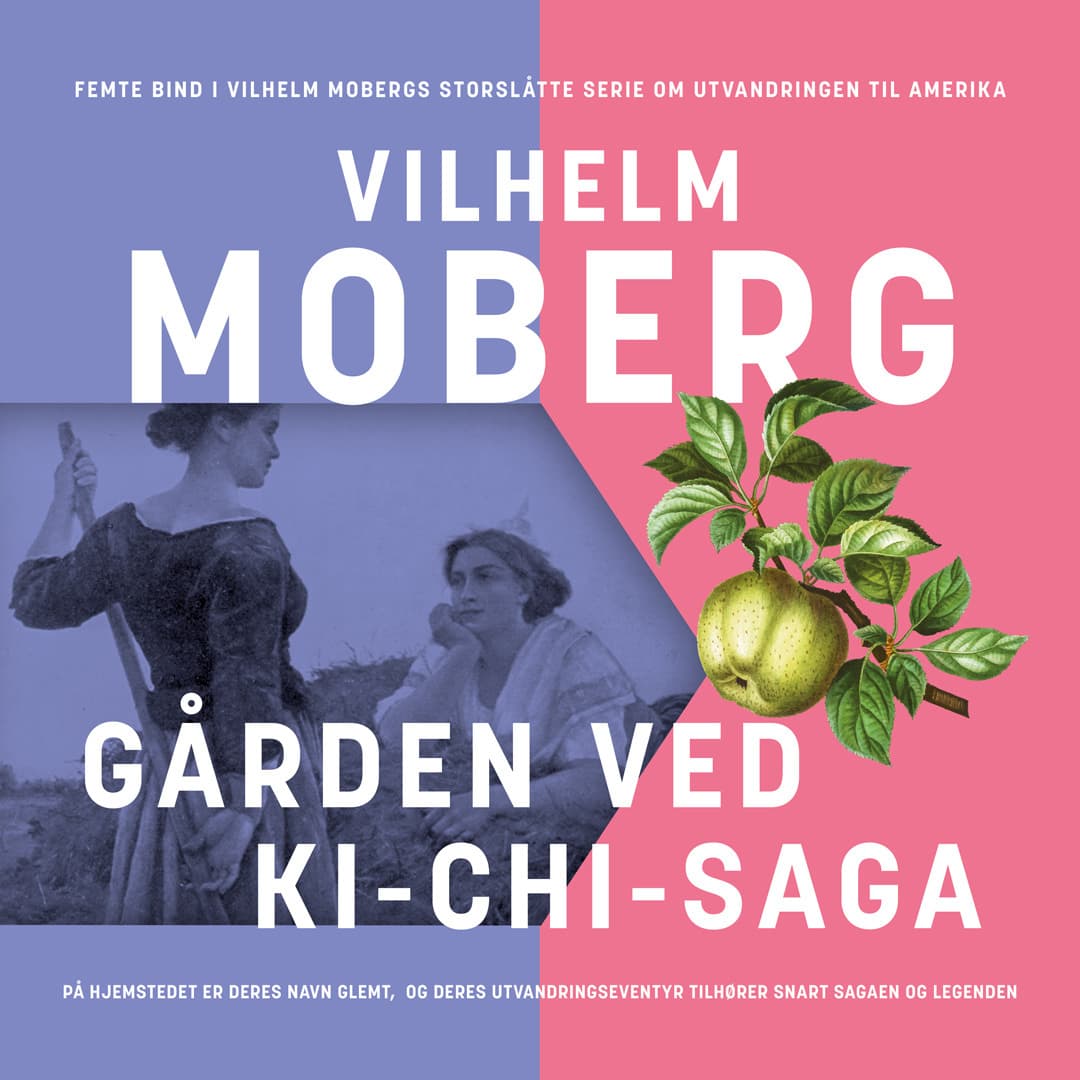 Omslag Gården ved Ki-Chi-Saga av Vilhelm Moberg (Lydbok)
