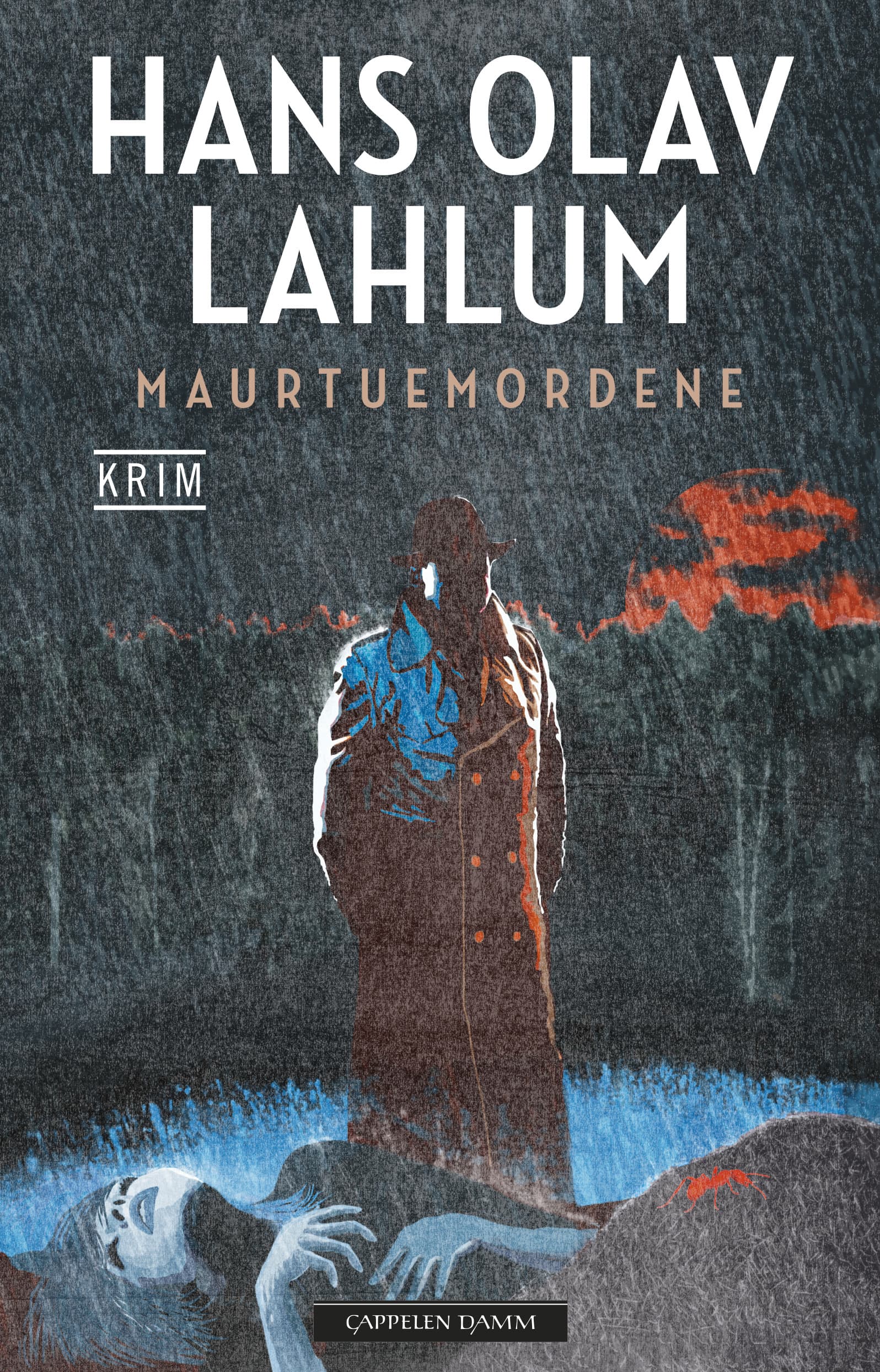 Omslag Maurtuemordene av Hans Olav Lahlum (Innbundet)