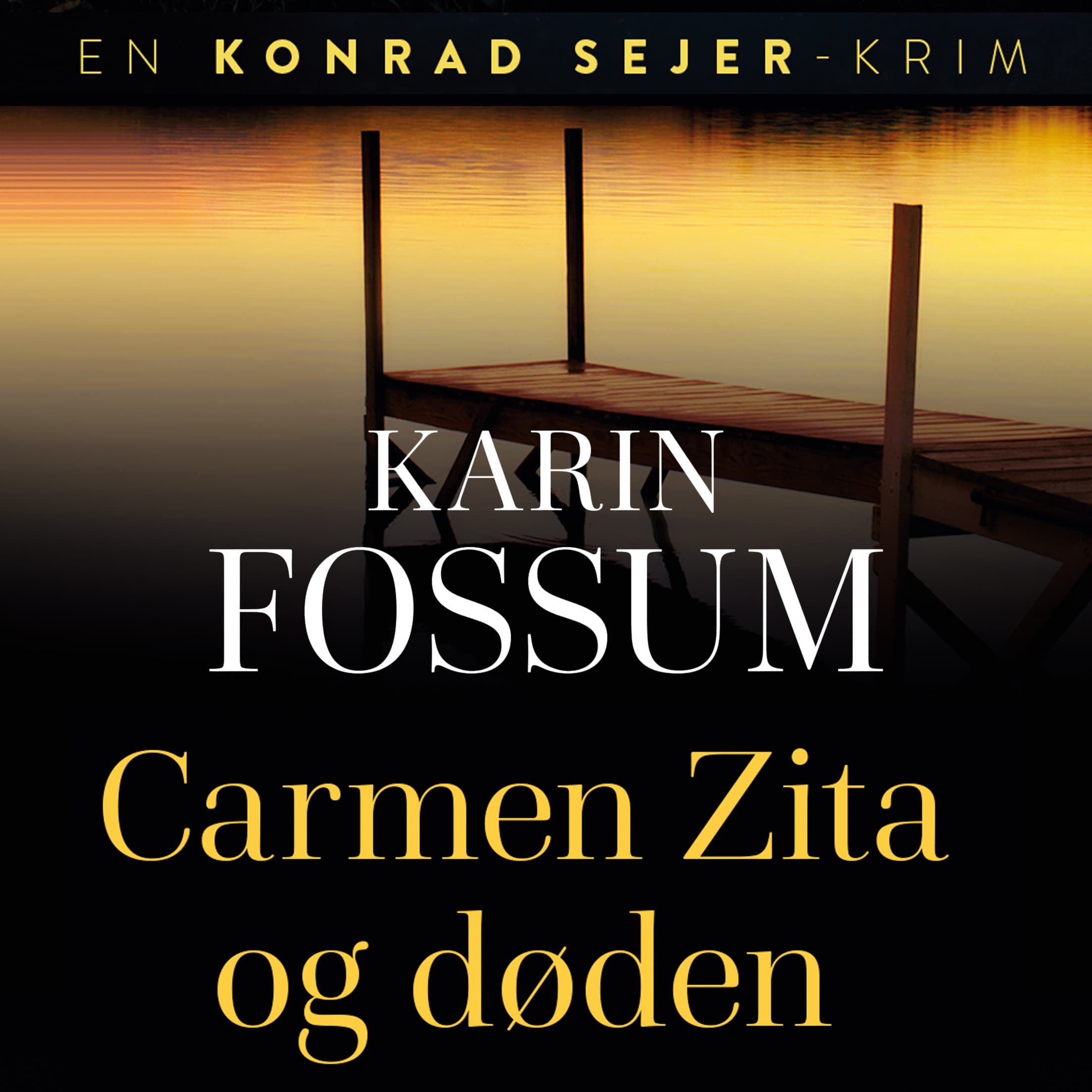 Omslag Carmen Zita og døden av Karin Fossum (Lydbok)