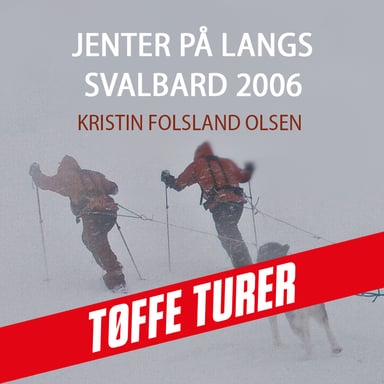 Omslag av "Jenter på langs - Svalbard 2006"