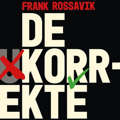 Omslag av "De korrekte - Identitetspolitikk, kansellering og presset mot det liberale samfunn"