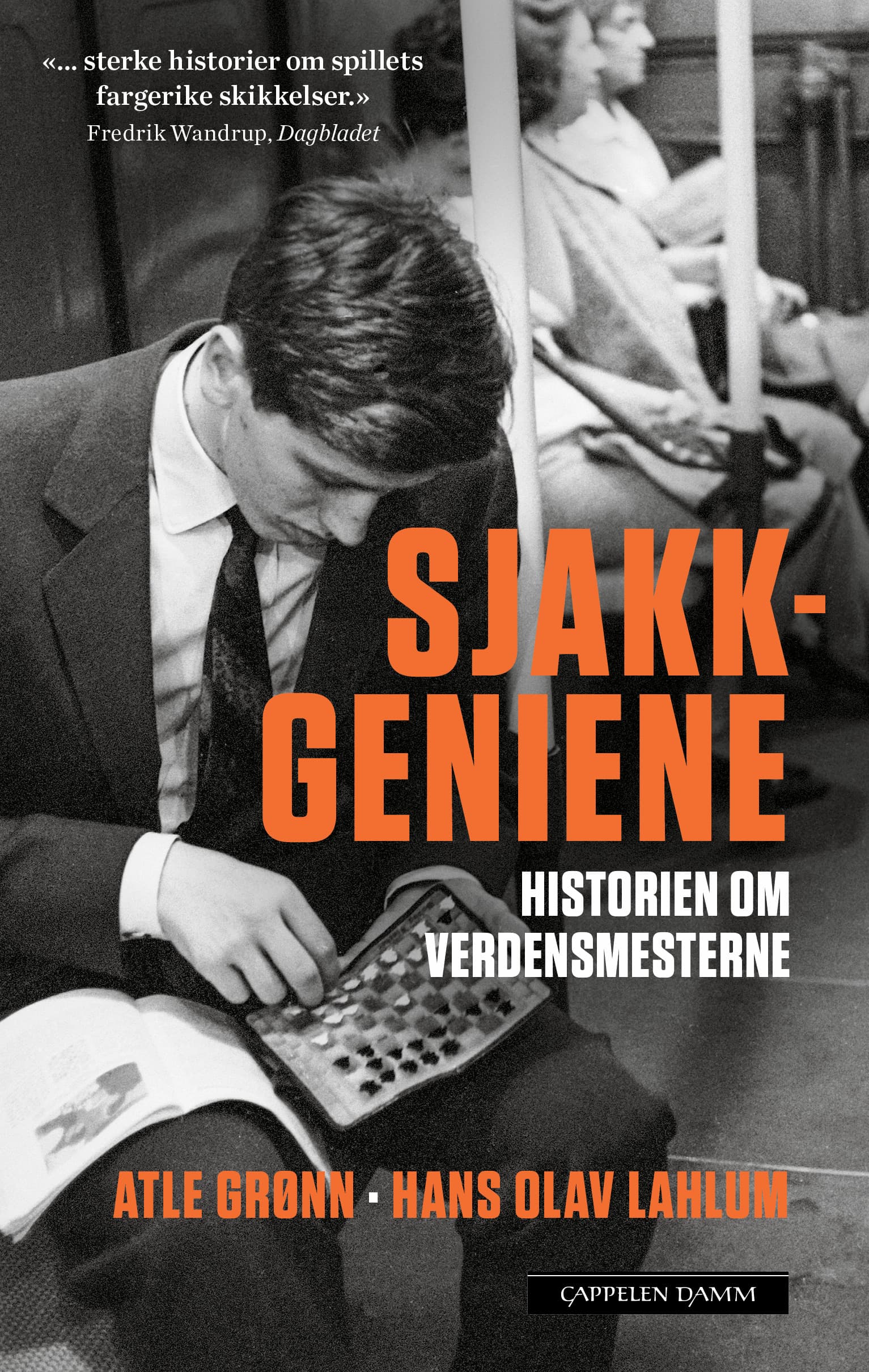 Omslag Sjakkgeniene av Atle Grønn og Hans Olav Lahlum (Heftet)