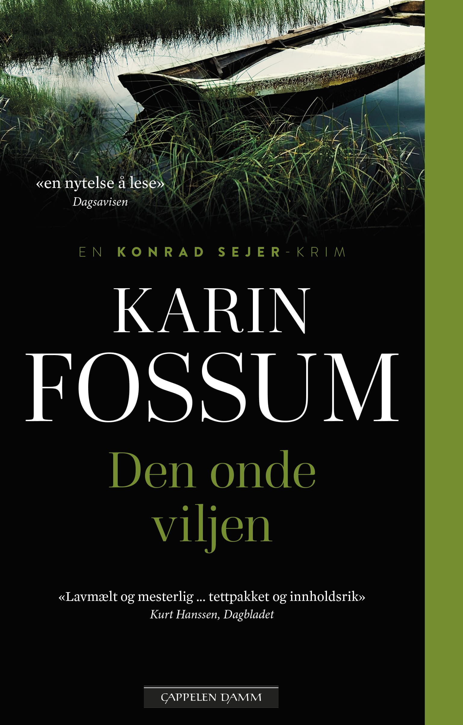 Omslag Den onde viljen av Karin Fossum (Heftet)