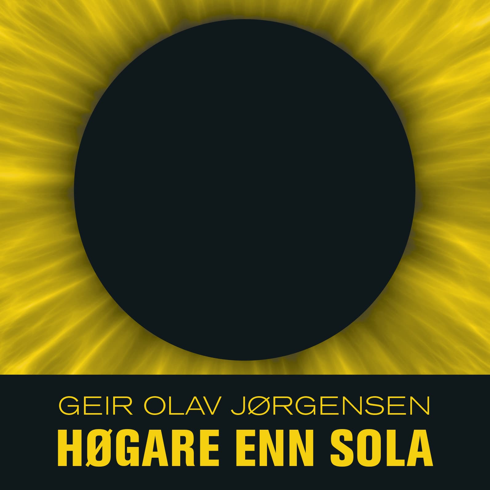 Omslag Høgare enn sola av Geir Olav Jørgensen (Lydbok)