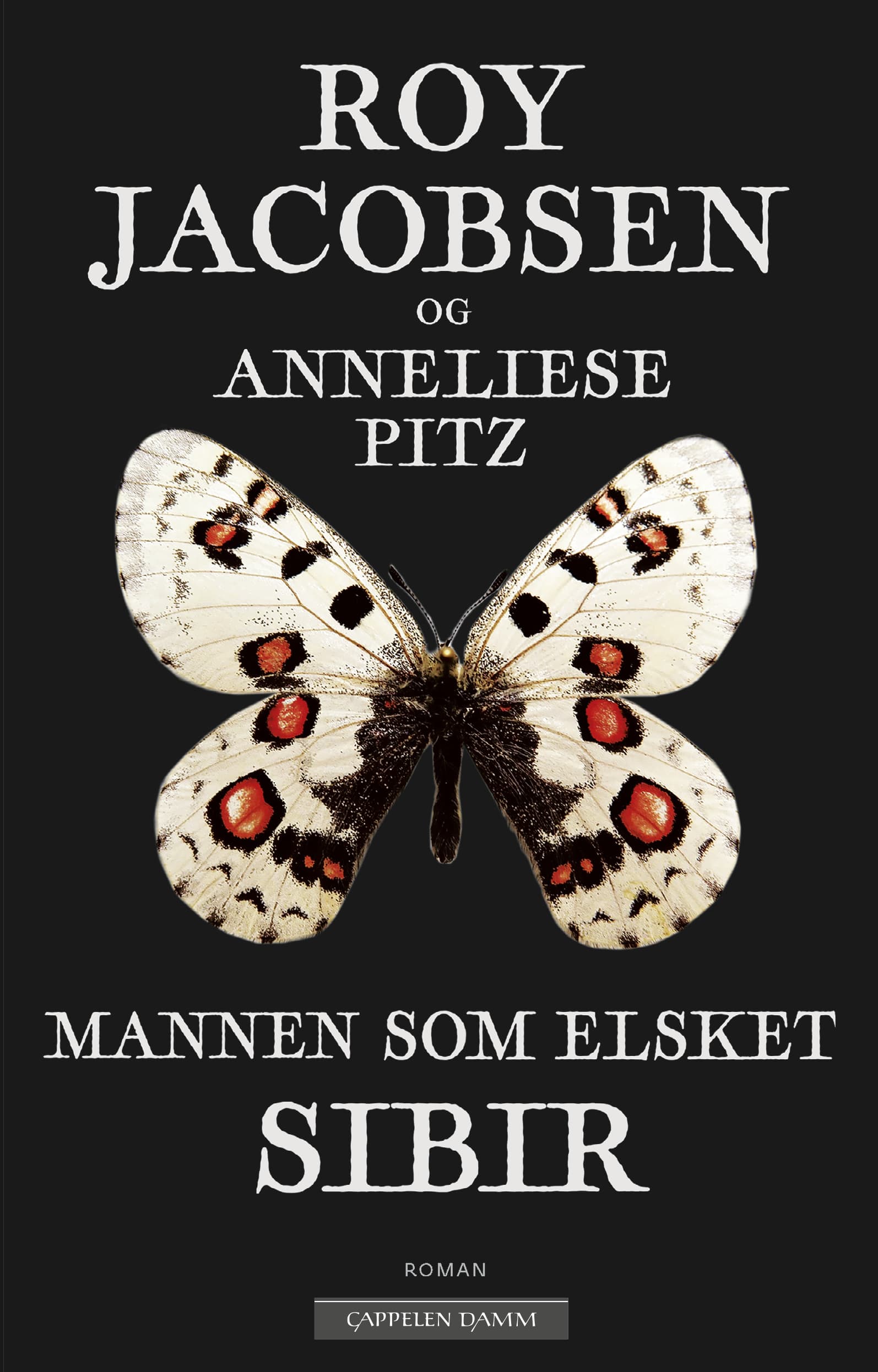 Omslag Mannen som elsket Sibir av Roy Jacobsen og Anneliese Pitz (Ebok)