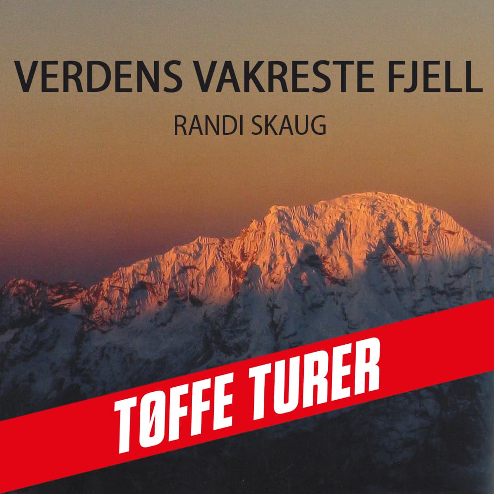 Omslag Verdens vakreste fjell av Randi Skaug (Lydbok)