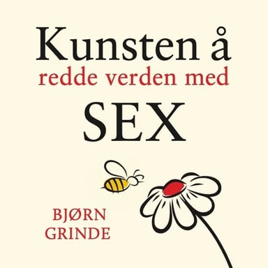 Omslag av "Kunsten å redde verden med sex"