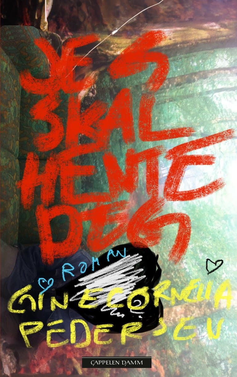 Omslag JEG SKAL HENTE DEG av Gine Cornelia Pedersen (Ebok)