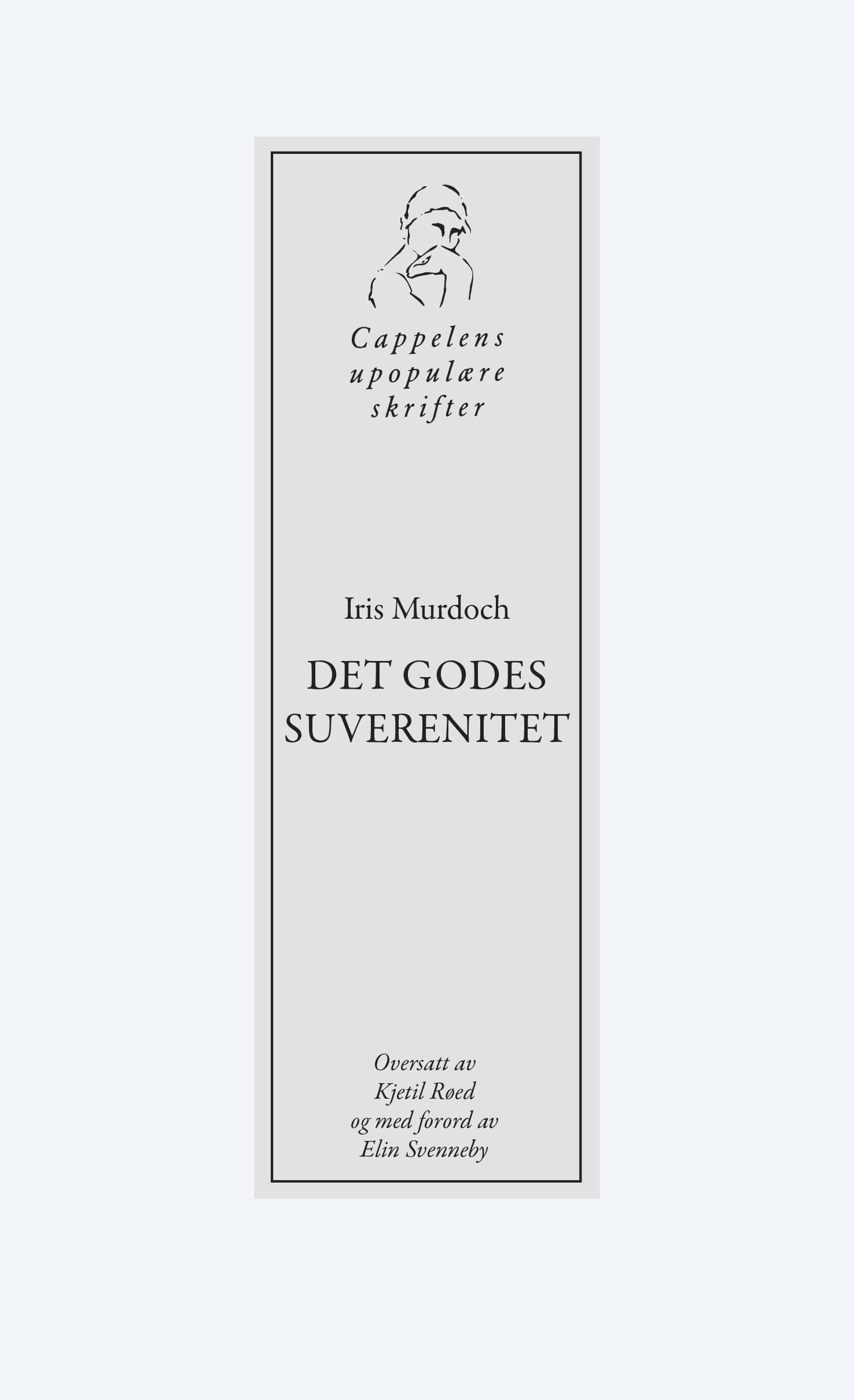 Omslag Det godes suverenitet av Iris Murdoch (Heftet)