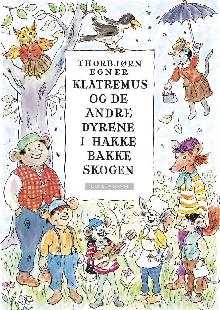 Omslag Klatremus og de andre dyrene i Hakkebakkeskogen av Thorbjørn Egner (Innbundet)