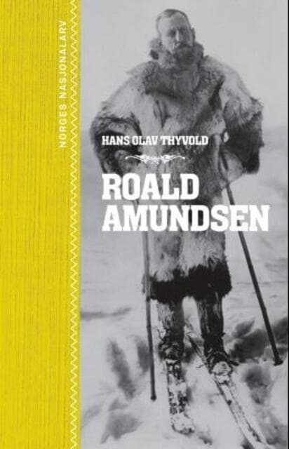 Omslag Roald Amundsen av Hans-Olav Thyvold (Innbundet)