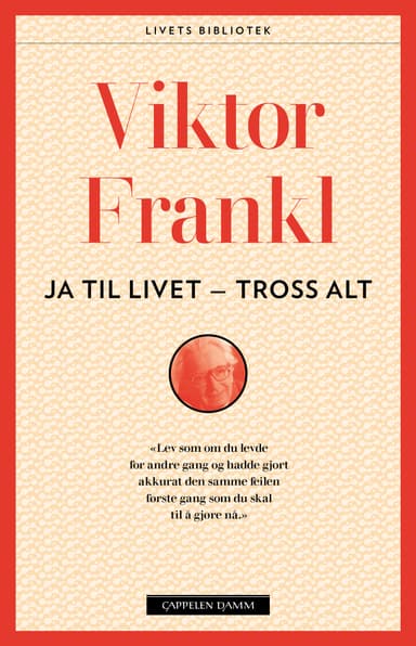 Ja til livet - tross alt