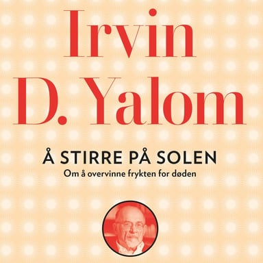 Omslag av "Å stirre på solen - Om å overvinne frykten for døden"