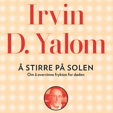 Omslag av "Å stirre på solen - Om å overvinne frykten for døden"