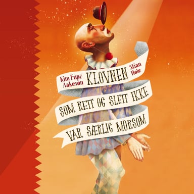 Omslag av "Klovnen som rett og slett ikke var særlig morsom"