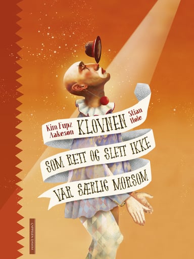 Omslag av "Klovnen som rett og slett ikke var særlig morsom"