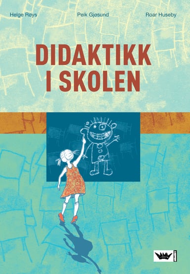 Omslag av "Didaktikk i skolen"