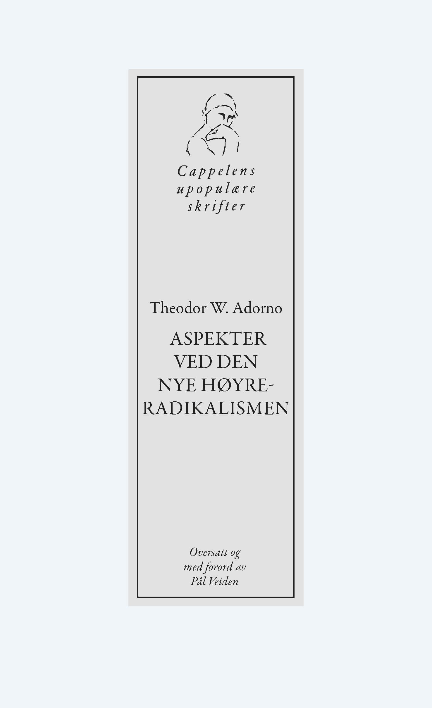 Omslag Aspekter ved den nye høyreradikalismen av Theodor W. Adorno (Heftet)