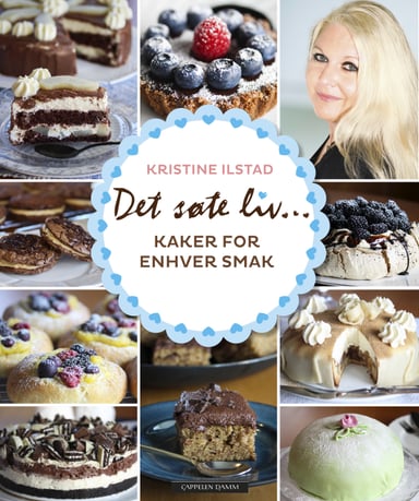 Omslag av "Det søte liv - Kaker for enhver smak"