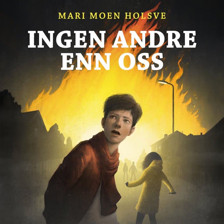 Omslag Ingen andre enn oss av Mari Moen Holsve (Lydbok)