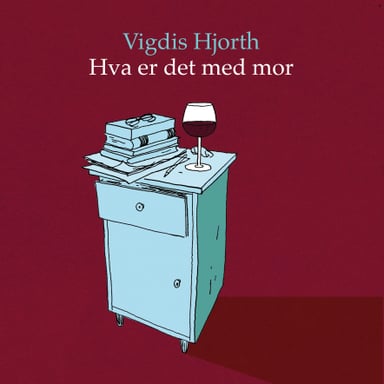 Omslag av "Hva er det med mor"