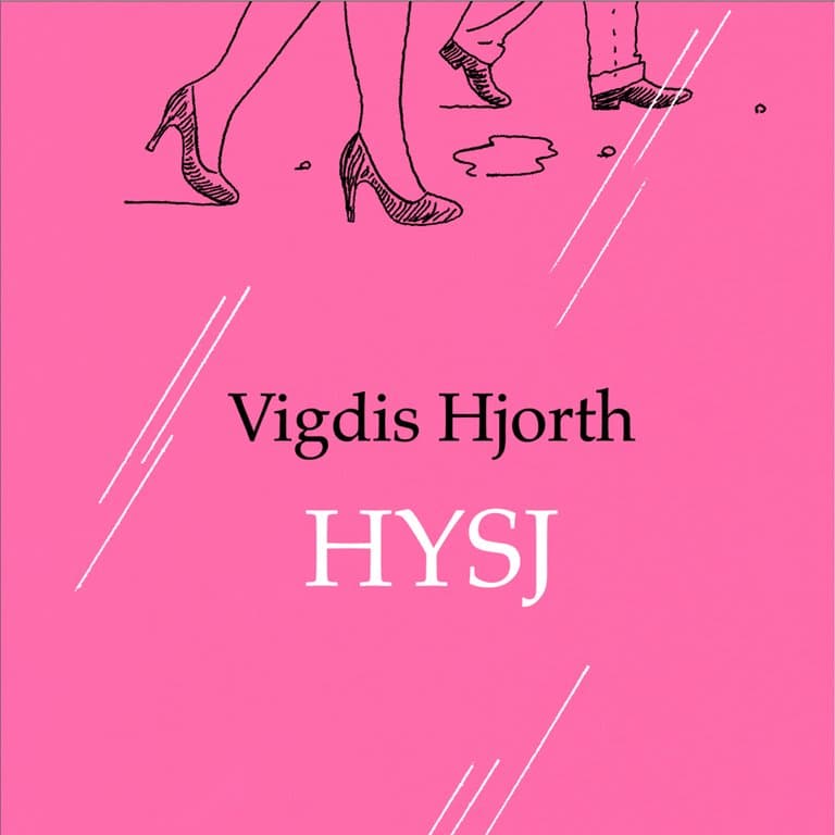 Omslag Hysj av Vigdis Hjorth (Lydbok)