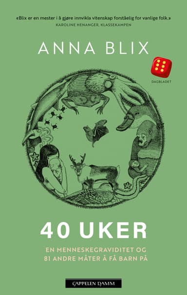 40 uker, en menneskegraviditet og 81 andre måter å få barn på