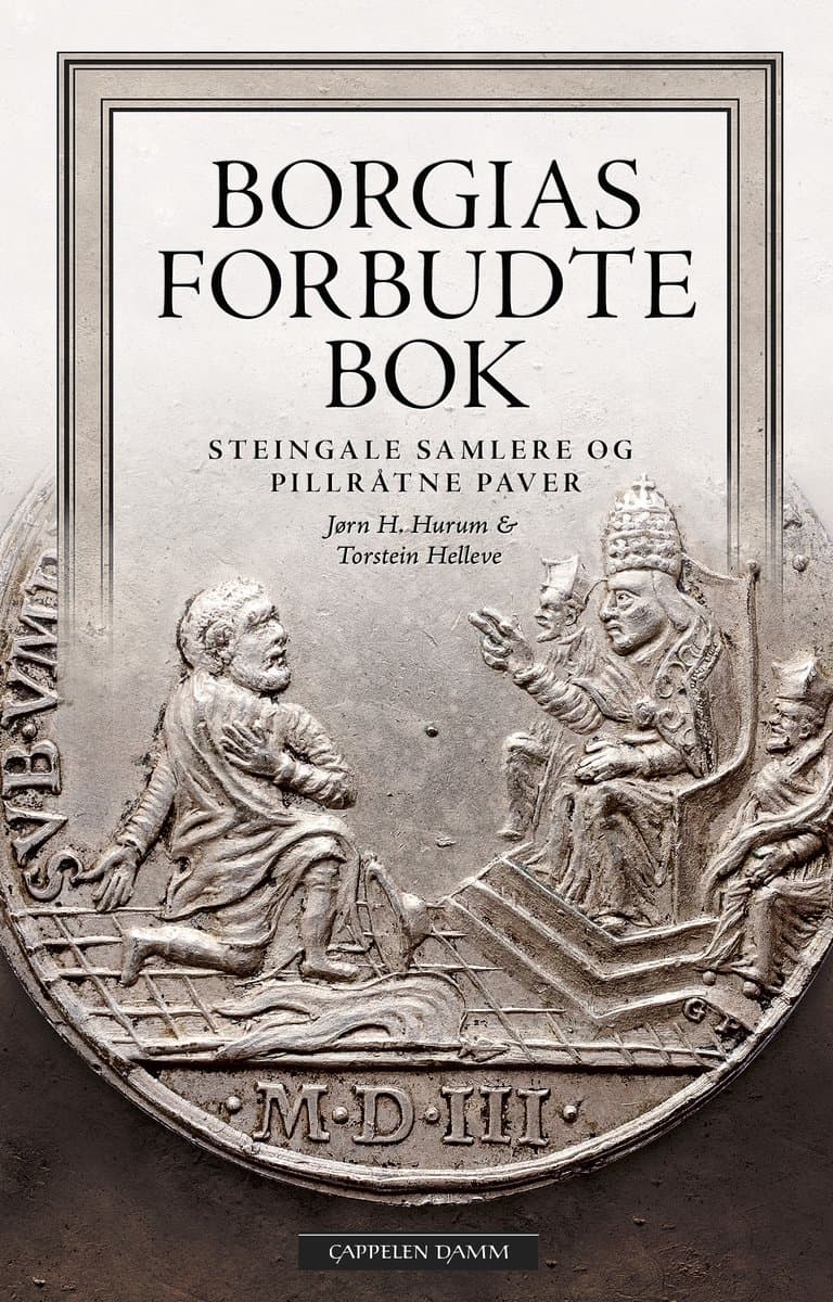 Omslag Borgias forbudte bok av Jørn H. Hurum og Torstein Helleve (Ebok)