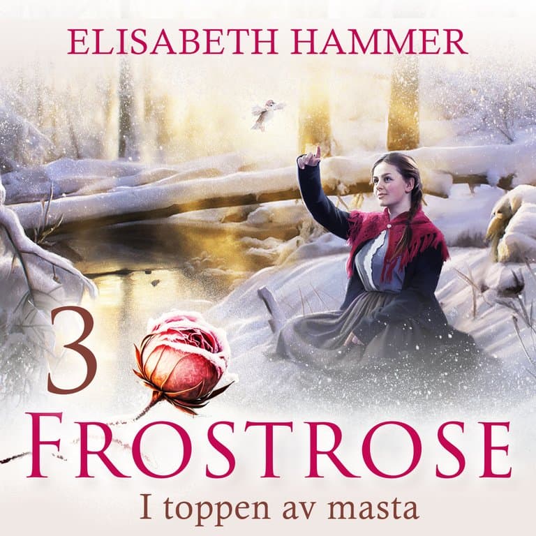 Omslag I toppen av masta av Elisabeth Hammer (Lydbok)