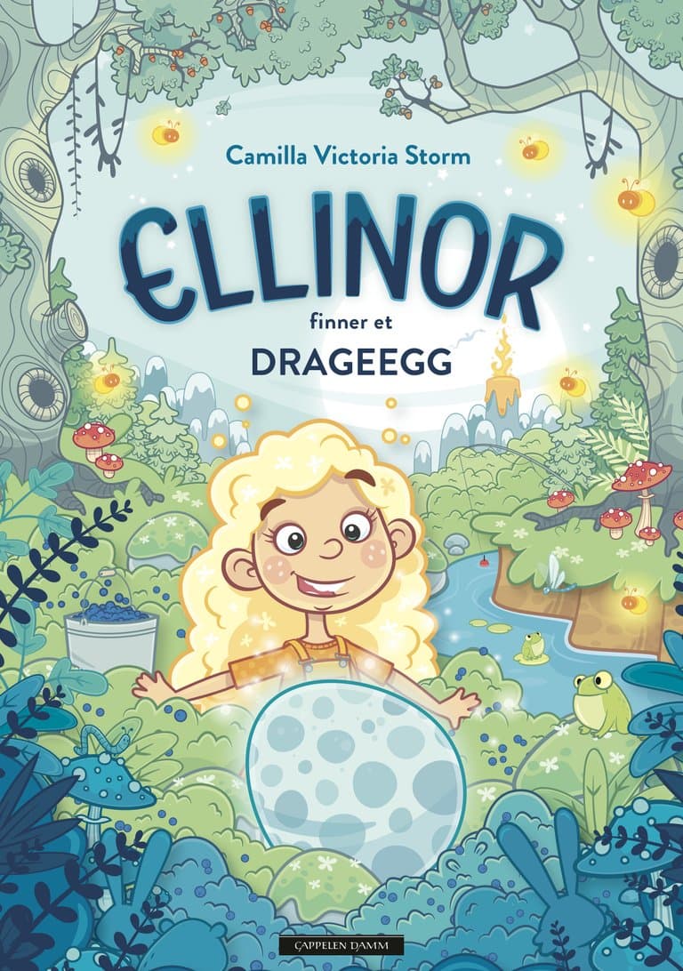 Omslag Ellinor finner et drageegg av Camilla Victoria Storm (Innbundet)