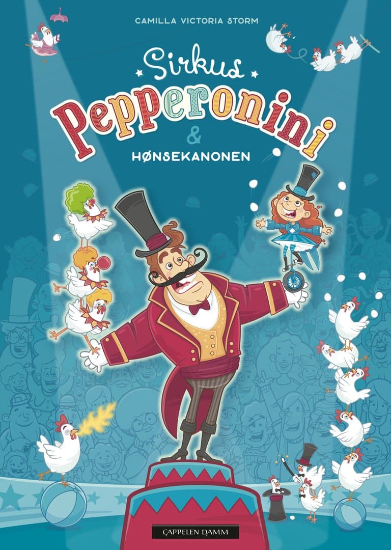 Omslag Sirkus Pepperonini og hønsekanonen av Camilla Victoria Storm (Ebok)
