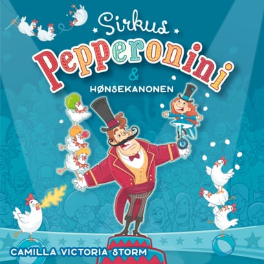 Omslag av "Sirkus Pepperonini og hønsekanonen"