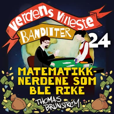 Matematikknerdene som ble rike