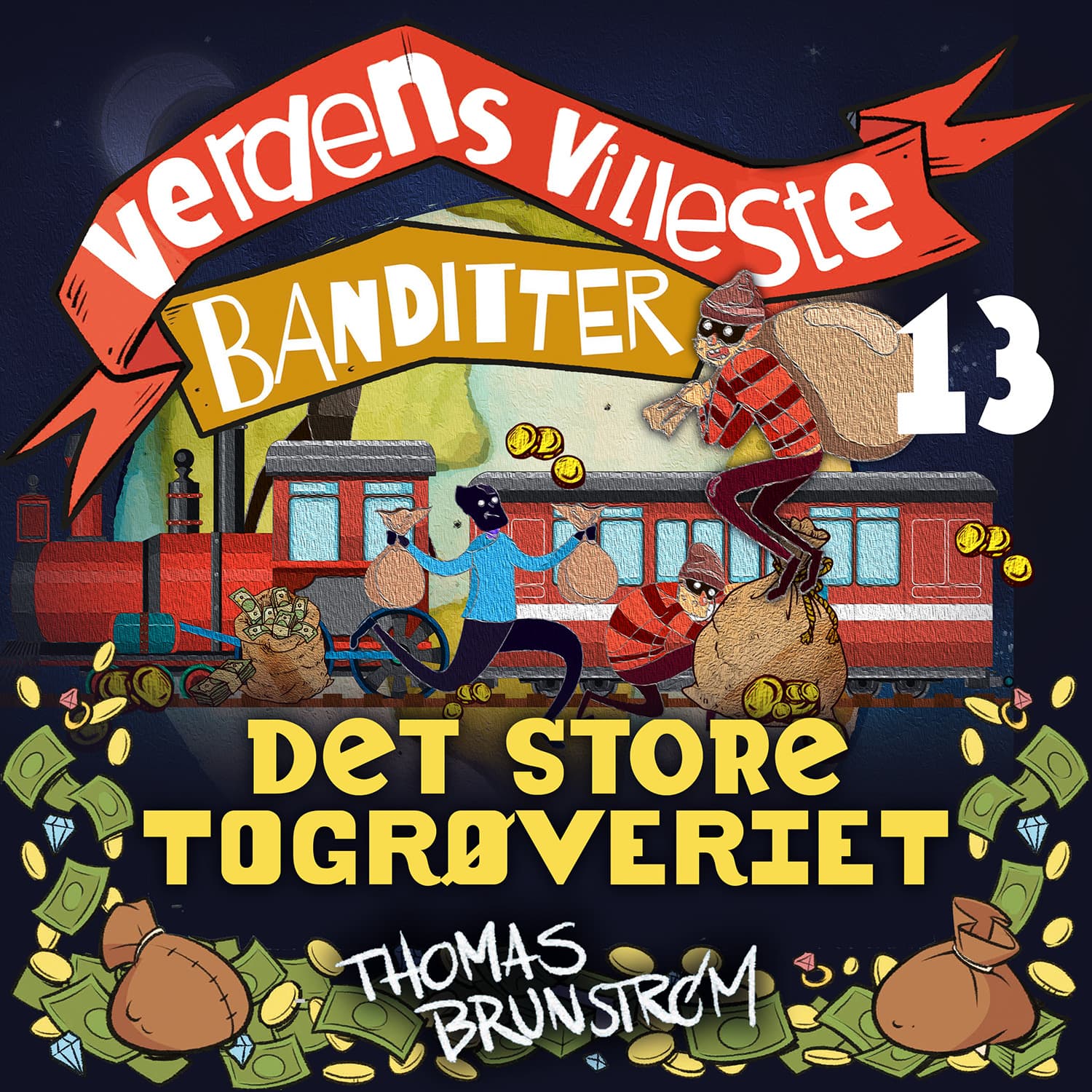 Omslag Det store togrøveriet av Thomas Brunstrøm (Lydbok)