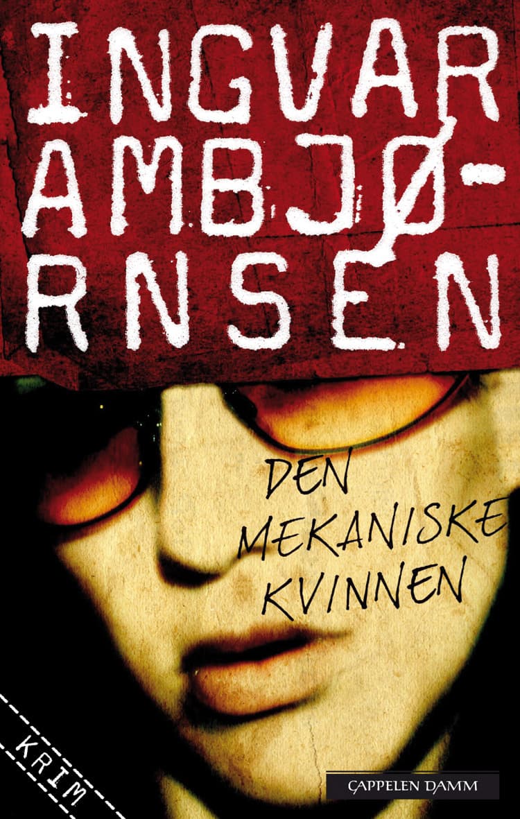 Omslag Den mekaniske kvinnen av Ingvar Ambjørnsen (Heftet)