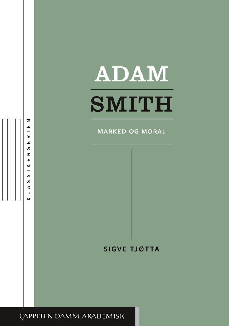 Omslag Adam Smith av Sigve Tjøtta (Heftet)