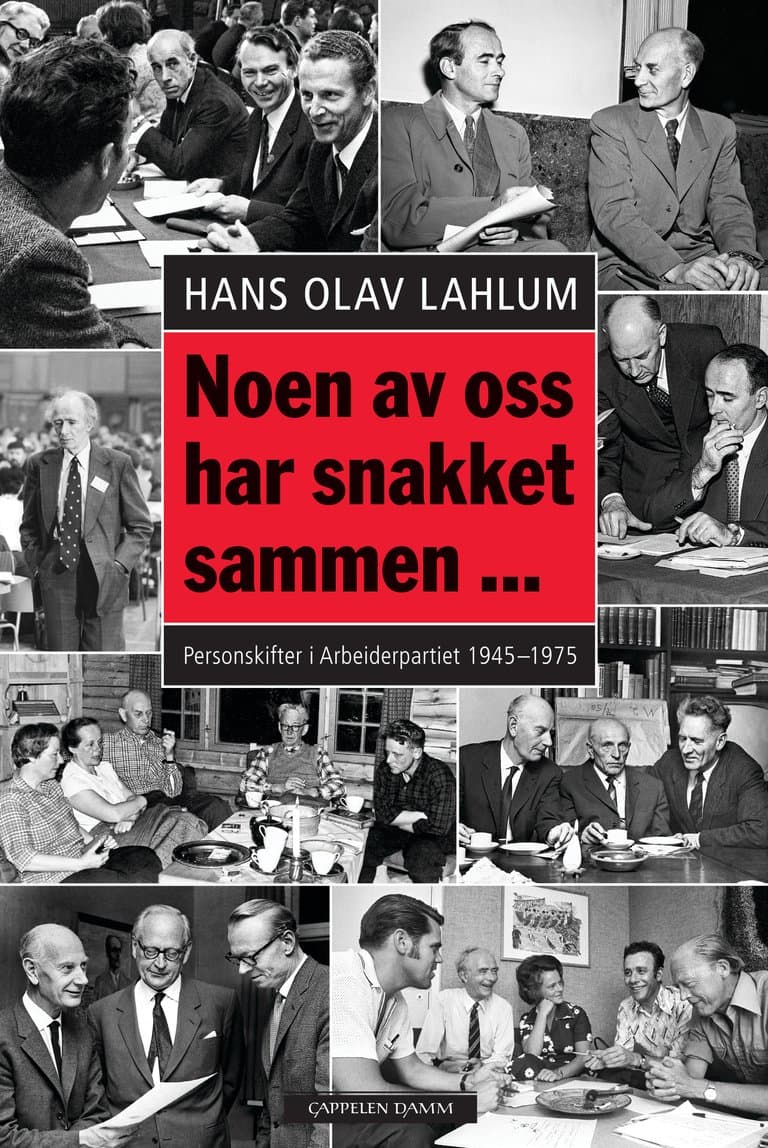 Omslag Noen av oss har snakket sammen ... av Hans Olav Lahlum (Innbundet)