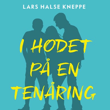 Omslag av "I hodet på en tenåring - Hva trenger ungdom fra foreldrene?"