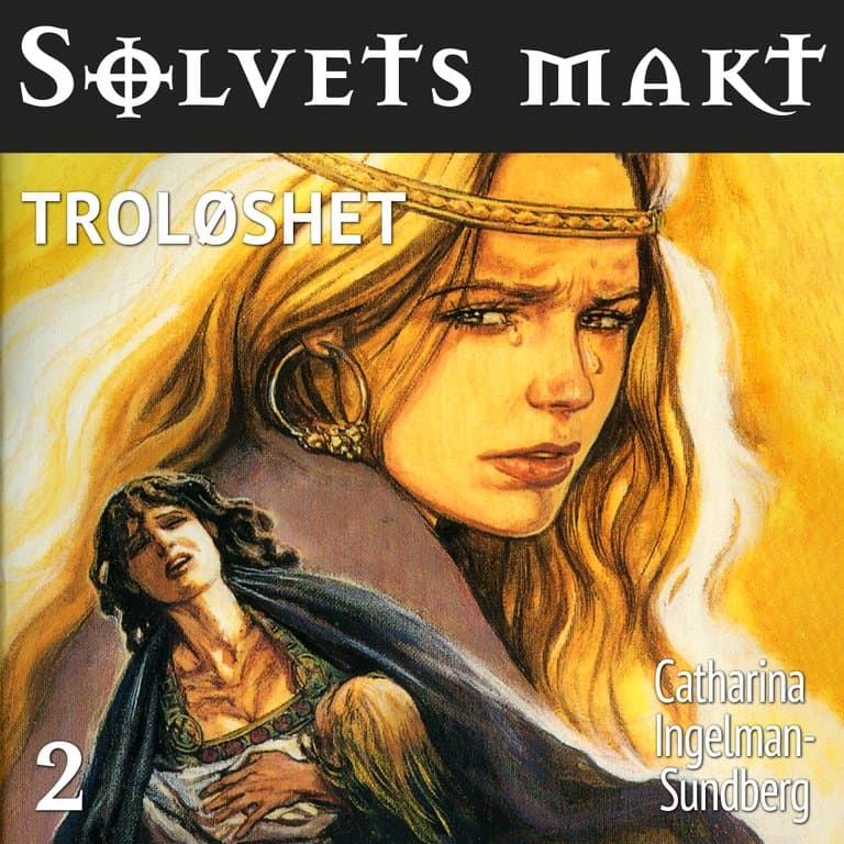 Omslag Troløshet av Catharina Ingelman-Sundberg (Lydbok)