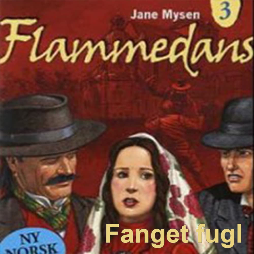 Omslag Fanget fugl av Jane Mysen (Lydbok)
