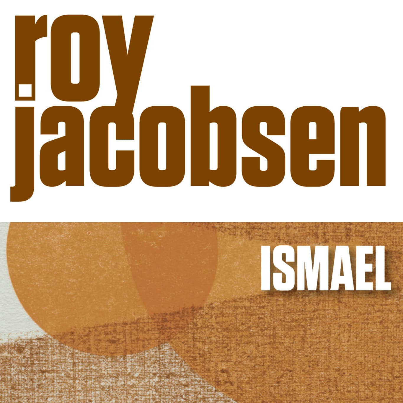 Omslag Ismael av Roy Jacobsen (Lydbok)