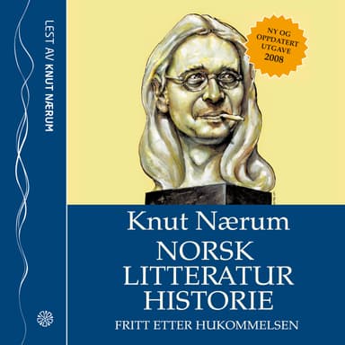 Norsk litteraturhistorie fritt etter hukommelsen
