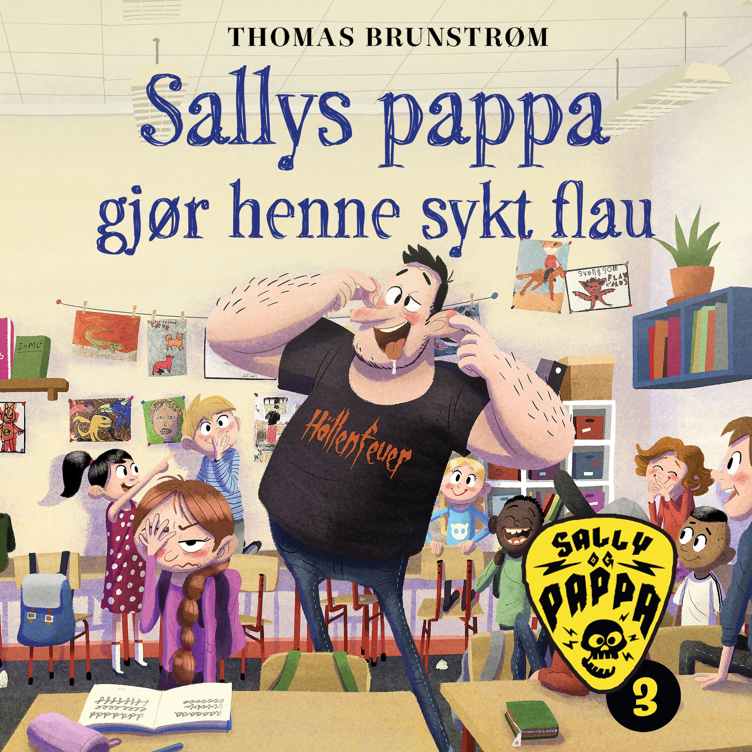Omslag Sallys pappa gjør henne sykt flau av Thomas Brunstrøm (Lydbok)