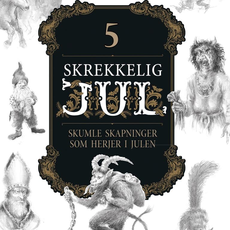 Omslag Skrekkelig jul – del 5 av Sveinung Lutro (Lydbok)