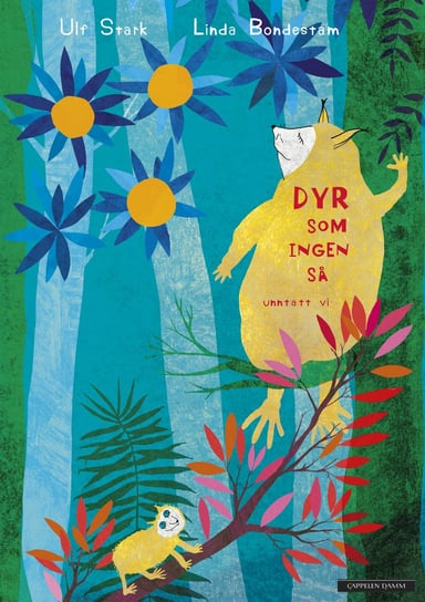 Omslag av "Dyr som ingen så unntatt vi"