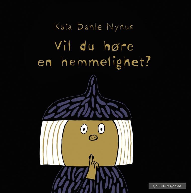 Omslag Vil du høre en hemmelighet? av Kaia Linnea Dahle Nyhus (Innbundet)