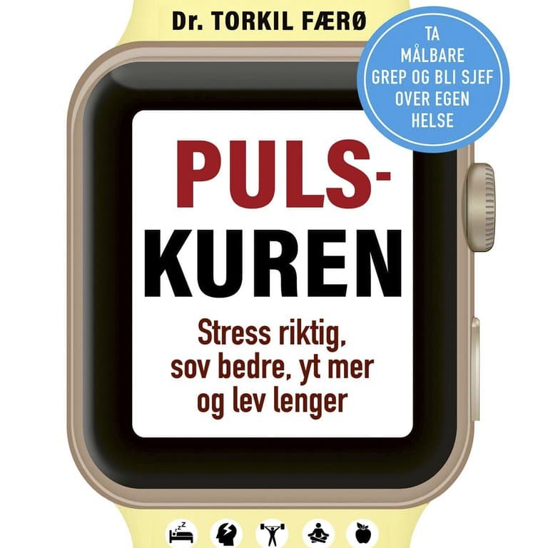 Omslag Pulskuren - Stress riktig, sov bedre, yt mer og lev lenger av Torkil Færø (Lydbok)
