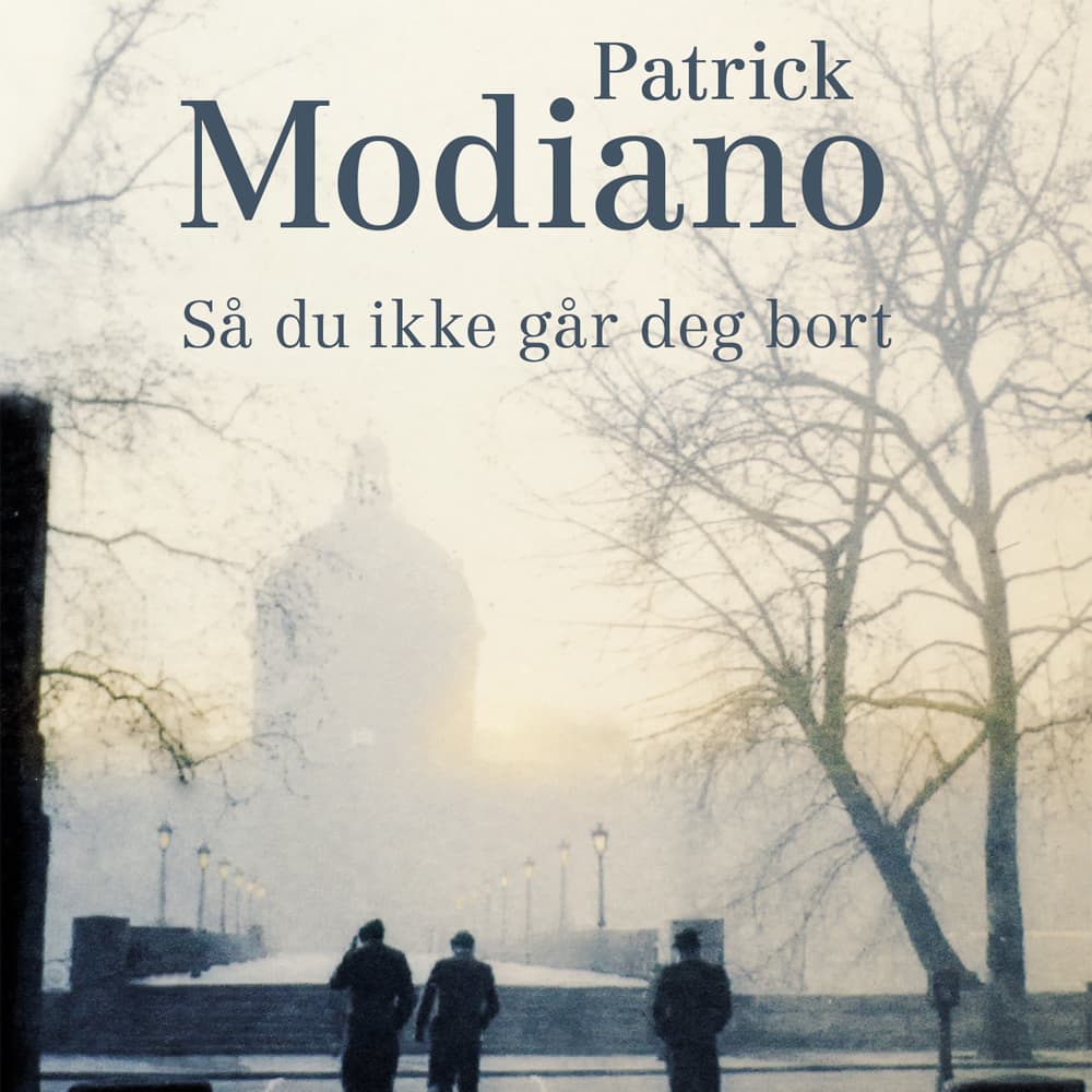 Omslag Så du ikke går deg bort av Patrick Modiano (Lydbok)